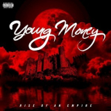 Young Money - Rise of an Empire '2014