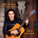 Nils Lofgren - The Loner- Nils Sings Neil '2008