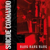 Suicide Commando - Bang Bang Bang '2022