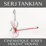 Serj Tankian - Cinematique Series - Violent Violins '2021