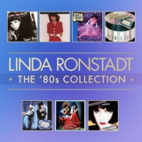 Linda Ronstadt - The 80s Studio Album Collection '2014