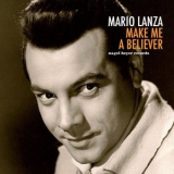 Mario Lanza - Make Me a Believer '2021