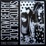 Strawberry Switchblade - Since Yesterday '1985