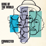 King Of The World - Connected '2019