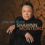 Shawnn Monteiro - You Are There '2021