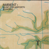 Brian Eno - Ambient 1 (Music For Airports) '1979