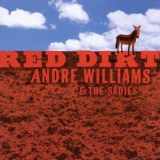 Andre Williams & The Sadies - Red Dirt '1999