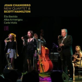 Joan Chamorro New Quartet & Scott Hamilton - Joan Chamorro New Quartet & Scott Hamilton '2020