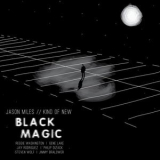 Jason Miles - Black Magic '2020