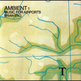 Brian Eno - Ambient 1 (Music For Airports) '1979