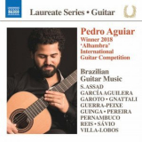 Pedro Aguiar - Pereira, Villa-Lobos, Reis & Others: Works for Guitar '2020