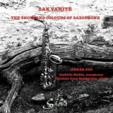 Isakar Duo - Sax Vanite: The Thousand Colours of Saxophone '2020