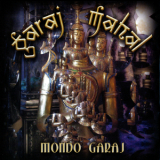 Garaj Mahal - Mondo Garaj '2003