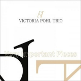 Victoria Pohl Trio - Very Important Pieces '2018