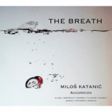 Milos Katanic - The Breath '2018