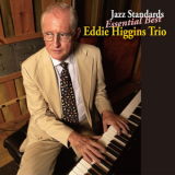 Eddie Higgins Trio - Jazz Standards Essential Best '2015