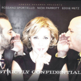 Nicki Parrott, Rossano Sportiello & Eddie Metz - Strictly Confidential '2016