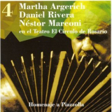 Martha Argerich, Daniel Rivera & Nestor Marconi - En el Teatro El Ci­rculo de Rosario, Vol. 4 '2014
