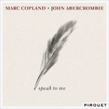 Marc Copland - Speak to Me '2011