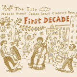 Makoto Ozone The Trio - First Decade '2006