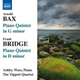 Ashley Wass - Bax, Bridge: Piano Quintets '2010