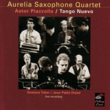 Aurelia Saxophone Quartet - Piazzolla: Tango Nuevo '1997