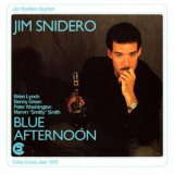 Jim Snidero Quintet - Blue Afternoon '2009