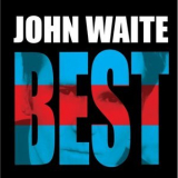John Waite - Best '2014