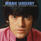 Mark Lindsay - The Complete Columbia Singles '2012