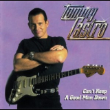 Tommy Castro - Can't Keep A Good Man Down '1997