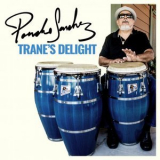 Poncho Sanchez - Tranes Delight '2019