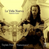 Taylan Polat  - La Vida Nueva '2018