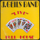 J. Geils Band - 'live' Full House '1972