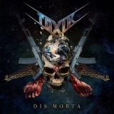 Toxik - Dis Morta '2022