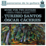 Turibio Santos & Oscar Caceres - Music for Two Guitars, Vol. 1 '2019