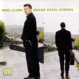 Nigel Clark - Grand Hotel Europa '2021