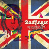 Badfinger - No Matter What - Revisiting the Hits '2021