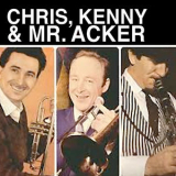 Chris Barber - Chris, Kenny & Mr. Acker '2019