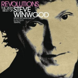 Steve Winwood - Revolutions: The Very Best Of Steve Winwood '2010