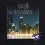 High Spirits - Another Night '2011