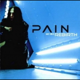 Pain - Rebirth '1999