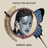 Maria Rita Stumpf - Inkiri Om '2020