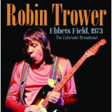 Robin Trower - Ebbets Field 1973 '2020