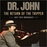 Dr. John - The Return Of The Tripper: Lost 1993 Broadcast '2017