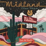 Midland - Live From The Palomino '2020