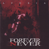 Forever Never - Aporia '2006