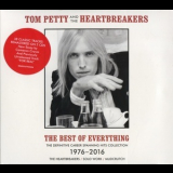 Tom Petty And The Heartbreakers - The Best Of Everything (The Definitive Career Spanning Hits Collection 1976-2016) '2019