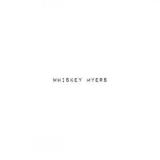 Whiskey Myers - Whiskey Myers '2019