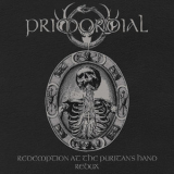 Primordial - Redemption at the Puritan's Hand (Redux) '2011