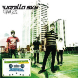 Vanilla Sky - Changes '2007